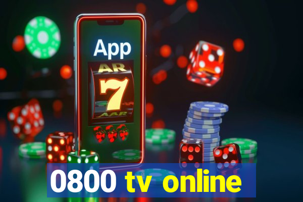 0800 tv online